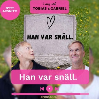 444. Han var snäll.