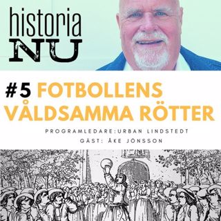5. Fotbollens våldsamma historia