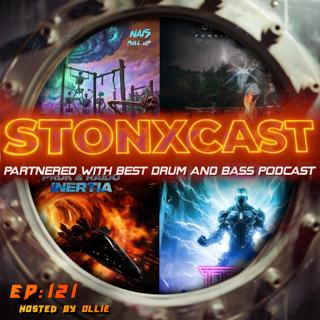 Stonxcast EP:121 - Hosted By Ollie