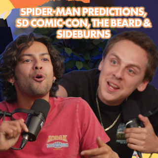 Spider-Man predictions, SD Comic-Con, the beard & sideburns