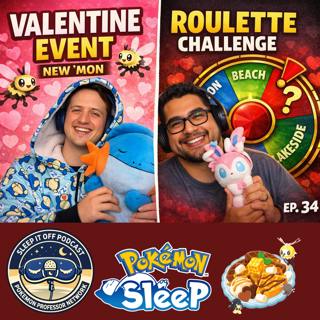 34. Valentine’s Day Event + The Roulette Challenge!