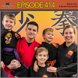 Episode 414 - Shihan Chris Santillo & Renshi Holly Santillo