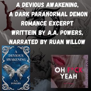 A Devious Awakening, A Dark Paranormal Demon Romance Excerpt by A.A. Powers, Narrated by Ruan Willow