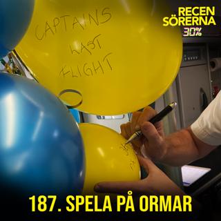 187. Spela på ormar