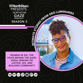 Women in GIS: Part II with Aisha Jenkins