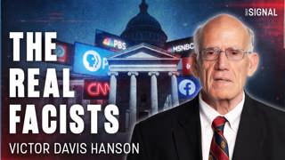 Victor Davis Hanson: The Modern Left Wants Control More Than Accountability