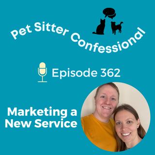 362: Marketing a New Service