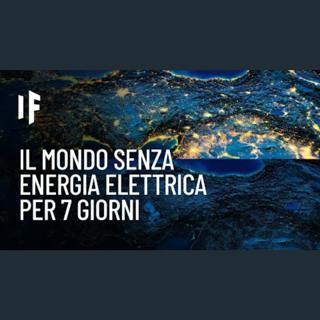 E se la Terra rimanesse senza elettricità per 7 giorni?