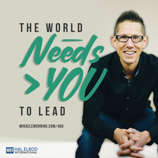 Achieve Your Goals with Hal Elrod