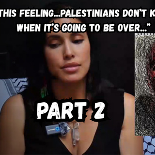 201. Survival and Solidarity Among Sumud Flotilla Hostages w/ Mea Marie (Part 2)