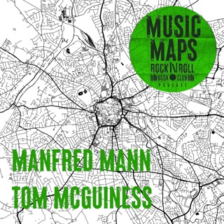 76 - Manfred Mann, Bob Dylan, Eric Clapton & the Sixties with Tom McGuinness
