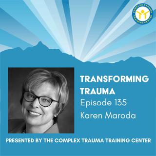 Emotional Engagement in the Therapeutic Relationship With Dr. Karen Maroda