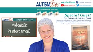 Automatic Reinforcement & Dr. Leonard Felder, PHD