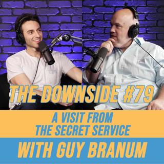 #79 A Visit From The Secret Service with Guy Branum