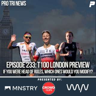 Episode 233: T100 London Preview Show