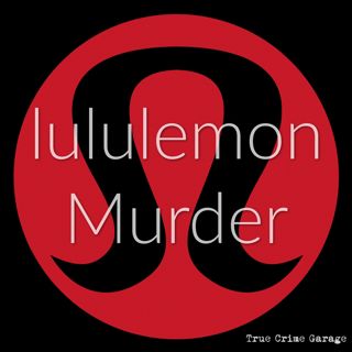 LuluLemon Murder /// Part 2 /// 194