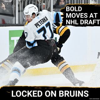 Bruins NHL Draft Recap: Breaking Down 7 Picks, Peterka and Lysell Trades