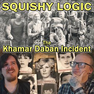 158. The Dark Mystery of the Khamar Daban Incident | Squishy Logic 