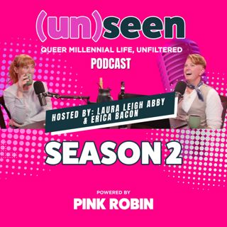 EP 24: Cassie & Holly Return! Pride Edition