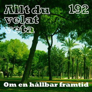 192 Om en hållbar framtid
