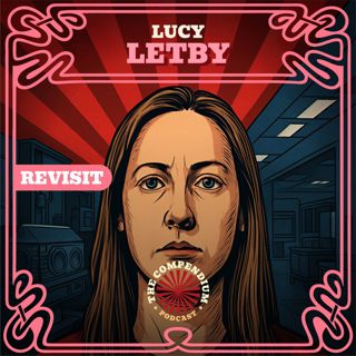 Lucy Letby: The Evidence, the NHS Failures, and the Question That Won’t Go Away
