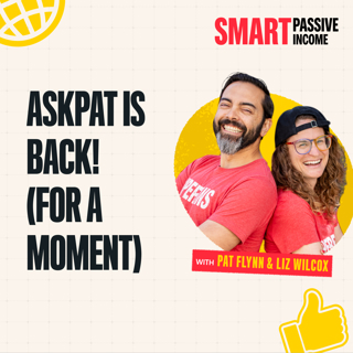 SPI 938: AskPat Is Back! (For a Moment)