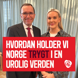 Hvordan holder vi Norge trygt i en urolig verden? | Espen Barth Eide
