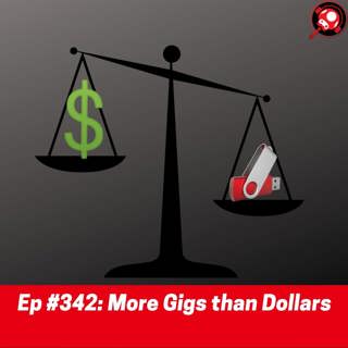 #342: More Gigs than Dollars