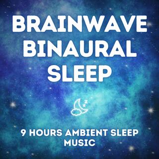 Brainwave Sleep — 9 Hours of Binaural Beats & Ambient Music