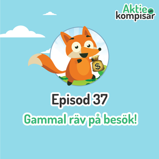 Episod 37 - Gammal räv på besök!