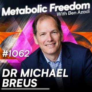 #1062 You’re Sabotaging Fat Loss in Your Sleep – The #1 Metabolic Mistake Revealed with Dr. Michael Breus