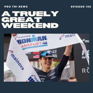 Episode 130: A TRUEly great weekend