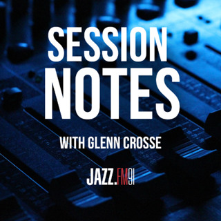Session Notes - Justin Gray (Part Two)