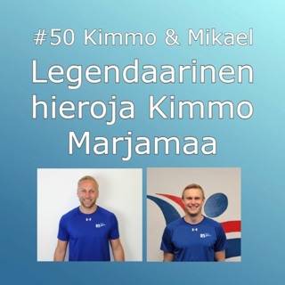 #50 Legendaarinen hieroja Kimmo Marjamaa (ja koronavirus)
