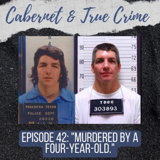 Episode 42: ”Murdered by a Four-year-old.”
