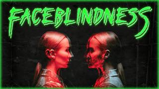 FaceBlindness | Creepypasta/Horror Fiction