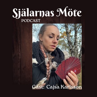 74. Cajsa Karlsson - Från dansgolvet i USA till en inre resa med tarotkorten
