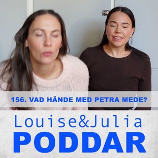 156. Vad hände med Petra Mede?
