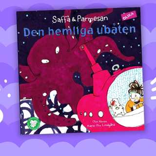 Saga: Saffa och Parmesan, den hemliga ubåten