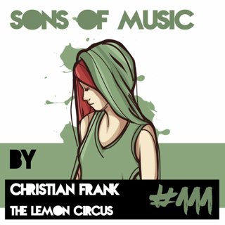 SONS OF MUSIC #111 by CHRISTIAN FRANK
