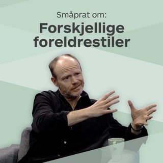 Småprat om forskjellige foreldrestiler