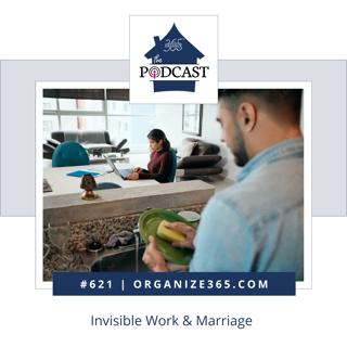621 - Invisible Work & Marriage