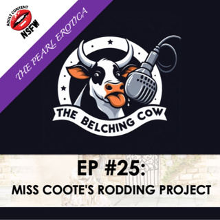 EP 25: Miss Coote's Rodding Project [MCC]