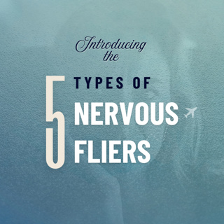 5 Nervous Flier Types | From the Flight Deck Podcast