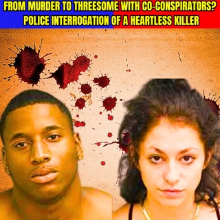 From Murder to Threesome with Co-Conspirators? Police Interrogation of a Heartless Killer