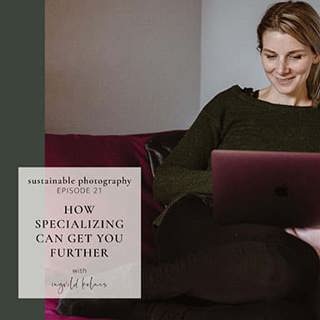 21. Why you should find your photography niche