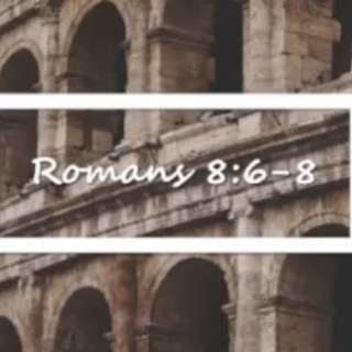 Romans 8:6-8