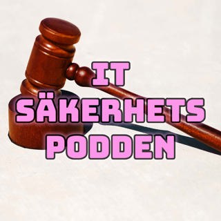 #121 – IT-säkerhet enligt åklagaren