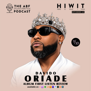 HIWIT EP 62, Album Review: Davido, Oriade