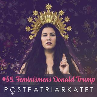Feminismens Donald Trump - #58